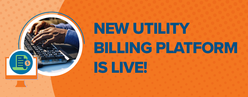 Utility Billing Platform is Live